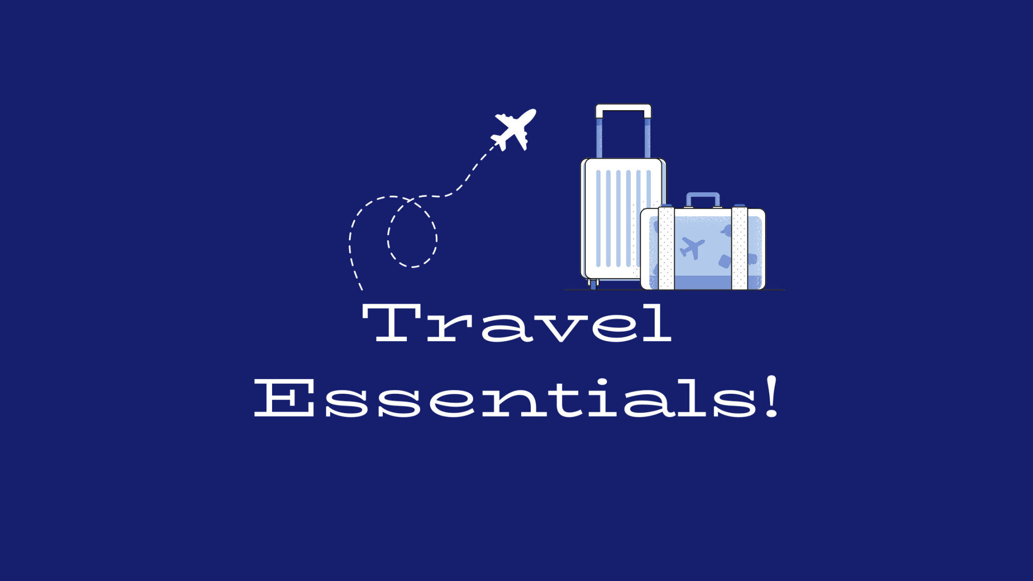 Travel Essentials